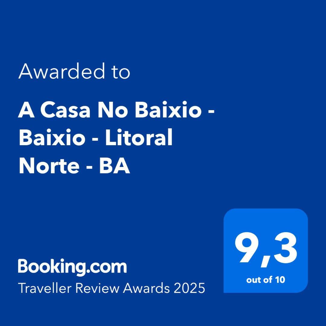 A Casa No Baixio - Baixio - Litoral Norte - Ba Exteriér fotografie